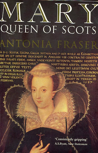 Antonia Fraser - Mary queen of Scots