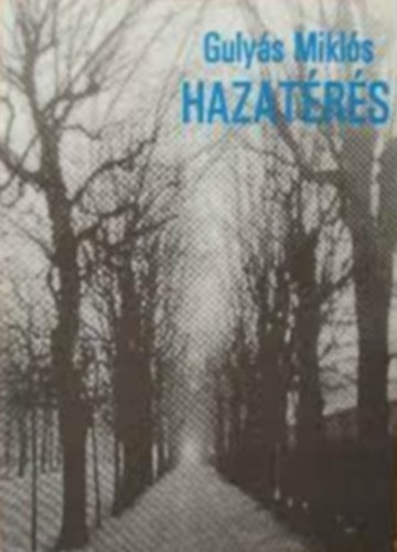 Guly�s Mikl�s - Hazat�r�s