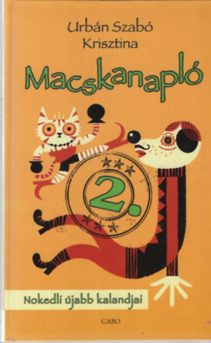 Urbán Szabó Krisztina - Macskanapló 2.