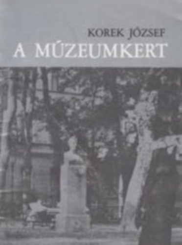 A mzeumkert - Korek Jzsef