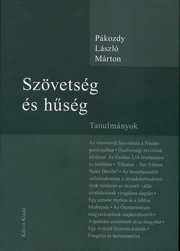 Pkozdy Lszl Mrton - Szvetsg s hsg