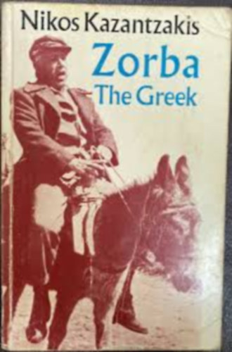 Nikos Kazantzakis - Zorba the greek