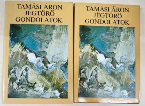 Tamsi ron - Jgtr gondolatok  I.-II.+Tamsi ron sszes novelli+Szzmris kirlyfi+bel 5db knyv