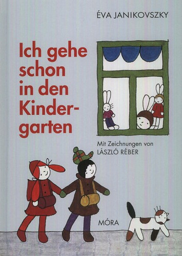 Janikovszky �va - Ich gehe schon in den Kindergarten
