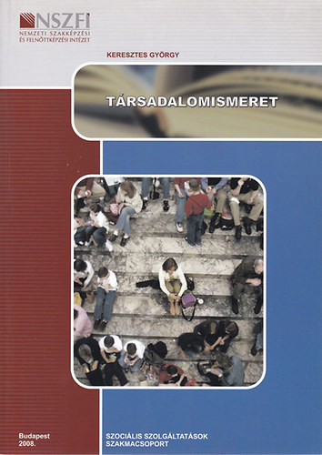 Keresztes Gy�rgy - T�rsadalomismeret