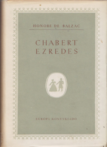 Honor de Balzac - Chabert ezredes s ms elbeszlsek