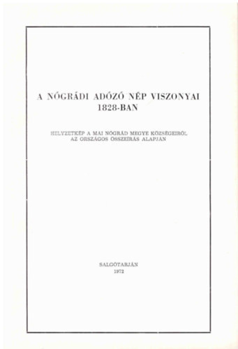 Schneider Mikls - A ngrdi adz np viszonyai 1828-ban