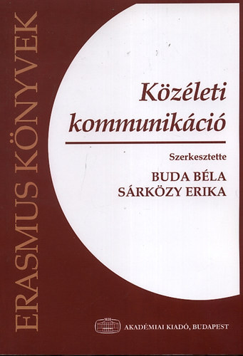 Buda Bla - Srkzy Erika  (szerk.) - Kzleti kommunikci