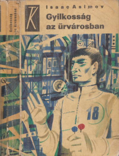 Isaac Asimov - Gyilkossg az rvrosban