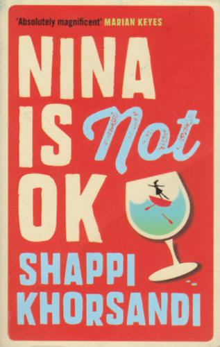 Shappi Khorsandi - Nina is Not OK