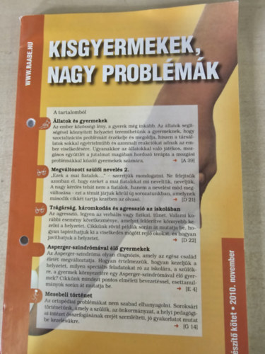 Kisgyermekek, nagy problémák (Állatok és gyermekek, Megváltozott szülői nevelés 2, Trágárság, káromkodás, agresszió, Asperger szindrómával élő gyermekek)