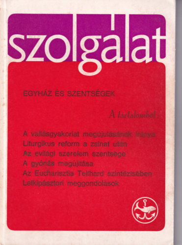 Szolg�lat 2. (1969) - Az ige szolg�lat�ban