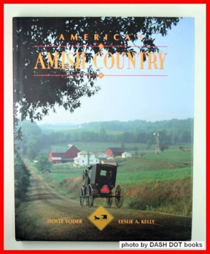Leslie A. Kelly Doyle Yoder - America's Amish Country