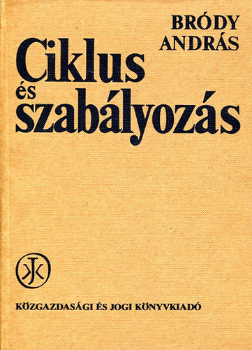 Brdy Andrs - Ciklus s szablyozs