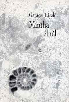 Garaczi L�szl� - MINTHA �LN�L - EGY LEMUR VALLOM�SAI 1.