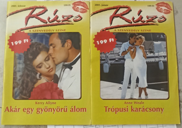 Kerry Allyne Anne Weale - 2 db Rzs (2001 vfolyam): Trpusi karcsony +Akr egy gynyr lom