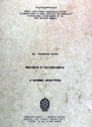 Pressing Lajos - Meditci s pszichoterpia - A Saturnus archetyposa