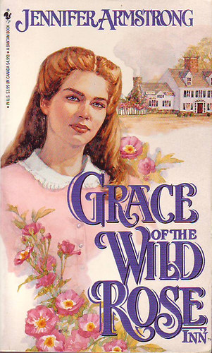 Jennifer Armstrong - Garce of the Wild Rose inn