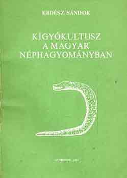 Erd�sz S�ndor - K�gy�kultusz a magyar n�phagyom�nyban