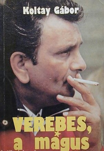 Koltay Gbor - Verebes a mgus