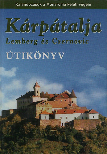 Farkas Zolt�n - K�rp�talja - Lemberg �s Csernovic