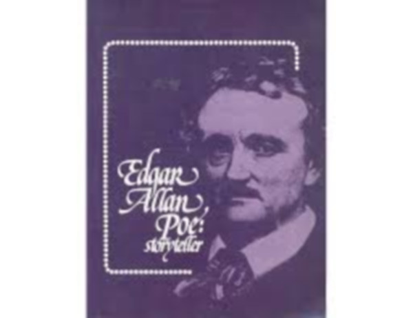 Edgar Allan Poe - Storyteller