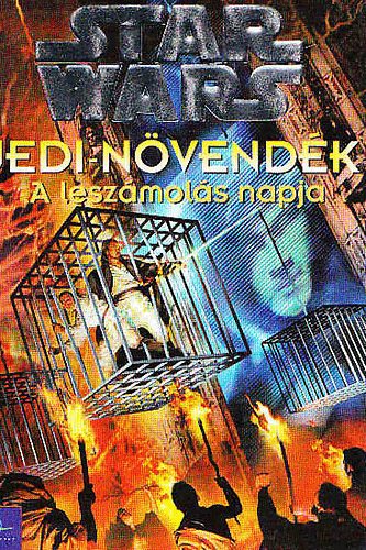 Jude Watson - Star Wars: Jedi növendék-A leszámolás napja