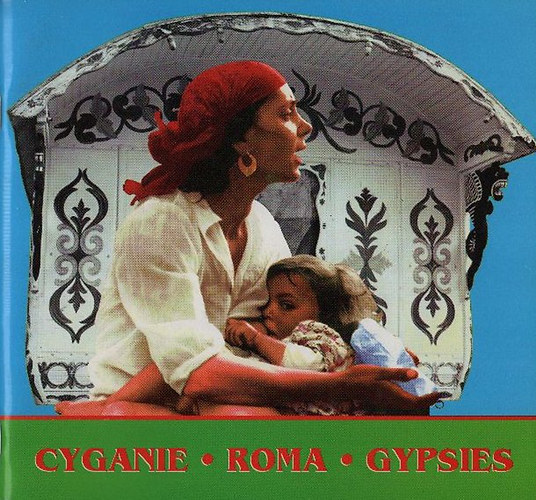 Adam Bartosz - Cyganie - Rroma - Gypsies (Tbbnyelv)