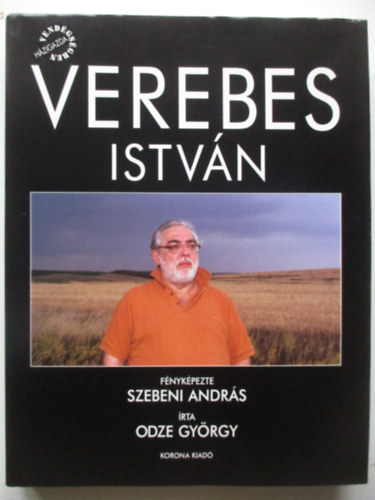Odze Gyrgy-Szebeni Andrs - Verebes Istvn