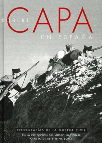 Robert Capa - En Espana