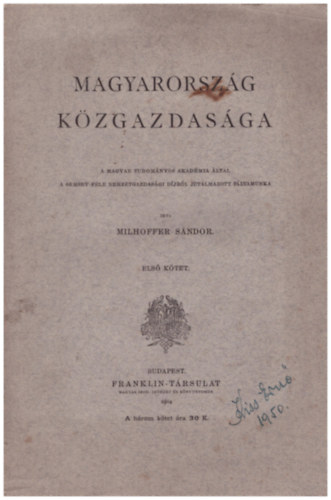 Milhoffer Sndor - Magyarorszg kzgazdasga I.