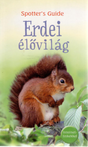 Sarah Khan - Erdei lvilg - Spotter's Guide