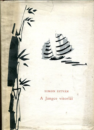 Simon Istvn - A jangce vitorli