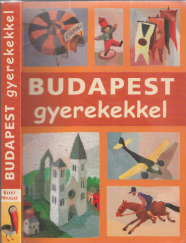Ss Judit, Mszros Mria Farkas Zoltn - Budapest gyerekekkel
