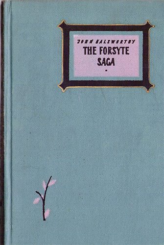 John Galsworthy - The Forsyte Saga I-III.