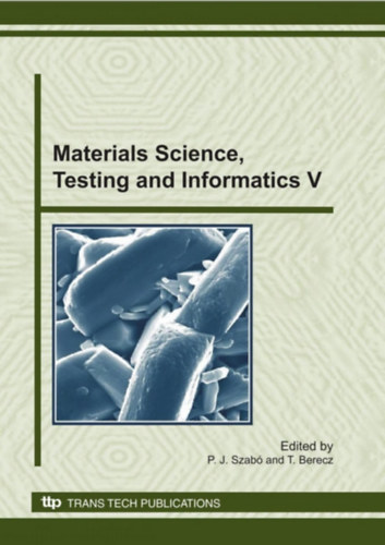 P. J. Szab & T. Berecz - Materials Science, Testing and Informatics V.