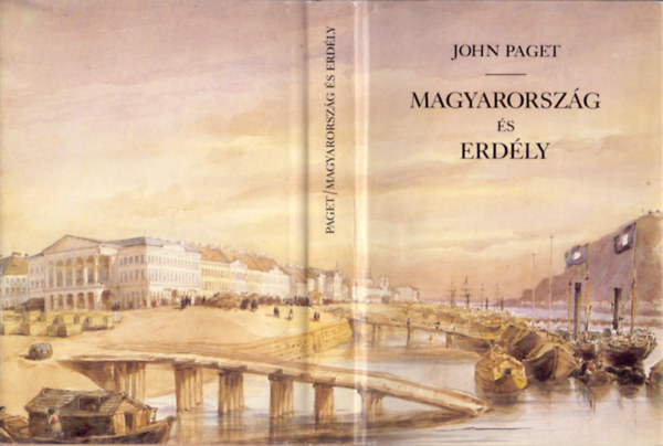 John Paget - Magyarorszg s Erdly (Vlogats)