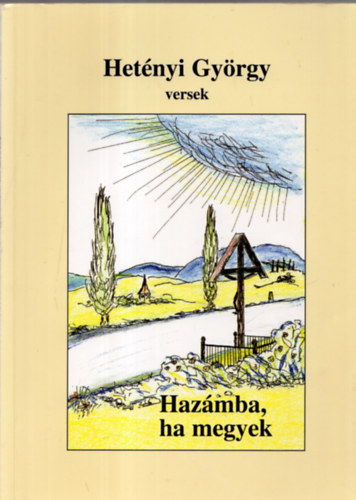 Hetnyi Gyrgy - Hazmba, ha megyek (Dediklt)