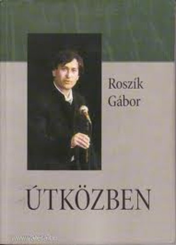 Roszk Gbor - tkzben