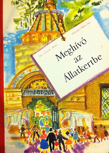 Gergely M�rta - Megh�v� az �llatkertbe