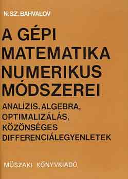 N.Sz. Bahvalov - A gépi matematika numerikus módszerei