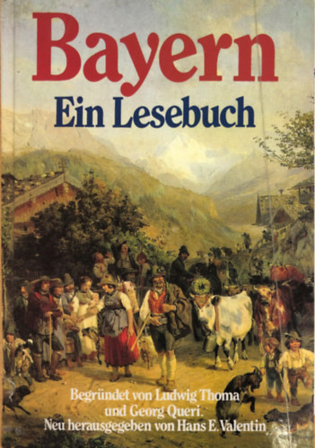 Bayern - Ein Lesebuch