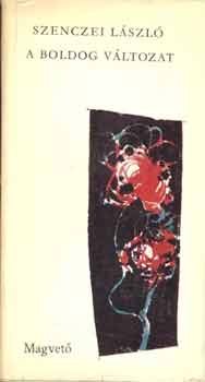 Szenzei L�szl� - A boldog v�ltozat