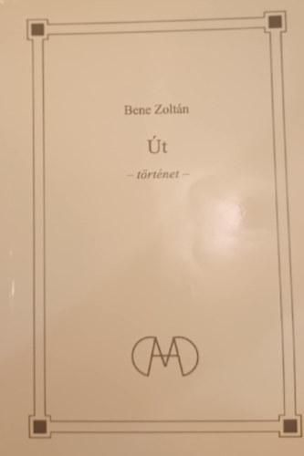 Bene Zoltn - t- trtnet