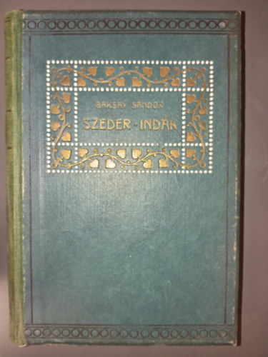 Baksay S�ndor - Szeder-ind�k (elbesz�l�sek)