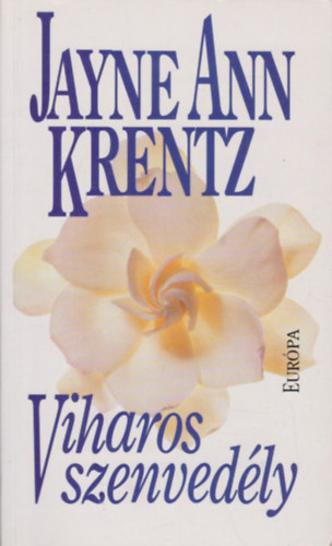 Jayne Ann Krentz - Viharos szenvedly