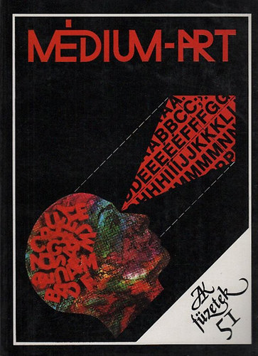 Frter Zoltn  (szerk.); Petcz Andrs (szerk.) - Mdium-art - Vlogats a magyar experimentlis kltszetbl (AK fzetek 51)