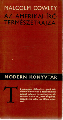 Malcolm Cowley - Az amerikai �r� term�szetrajza