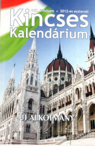 Csulk Andrs - Kincses Kalendrium a  2012-es esztendre 117. vfolyam