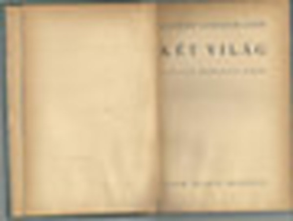 Alfred Schirokauer - K�t vil�g